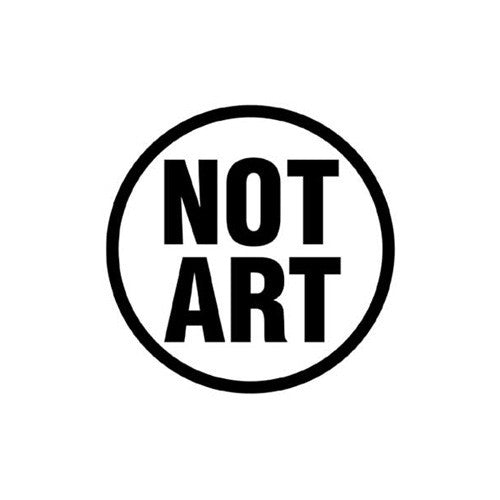 Not Art Sticker