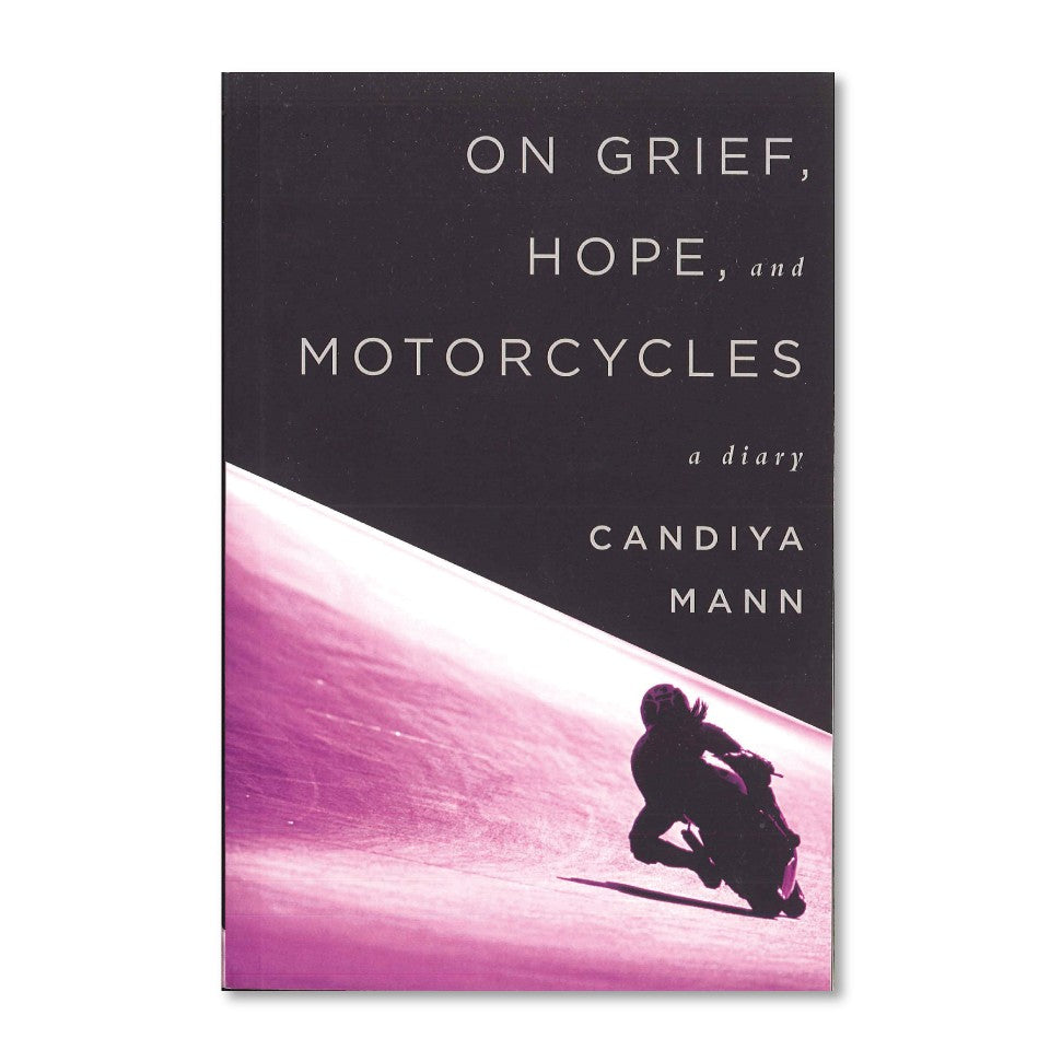 On Grief, Hope and Motorcycles