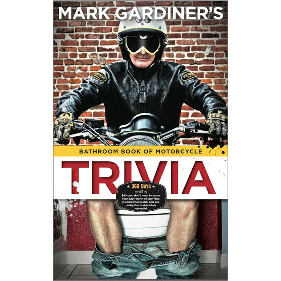 The Bathroom Book of Motorcycle Trivia