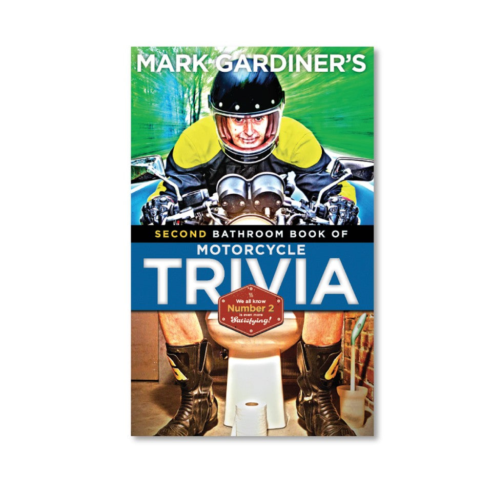 Second Bathroom Book of Motorcycle Trivia