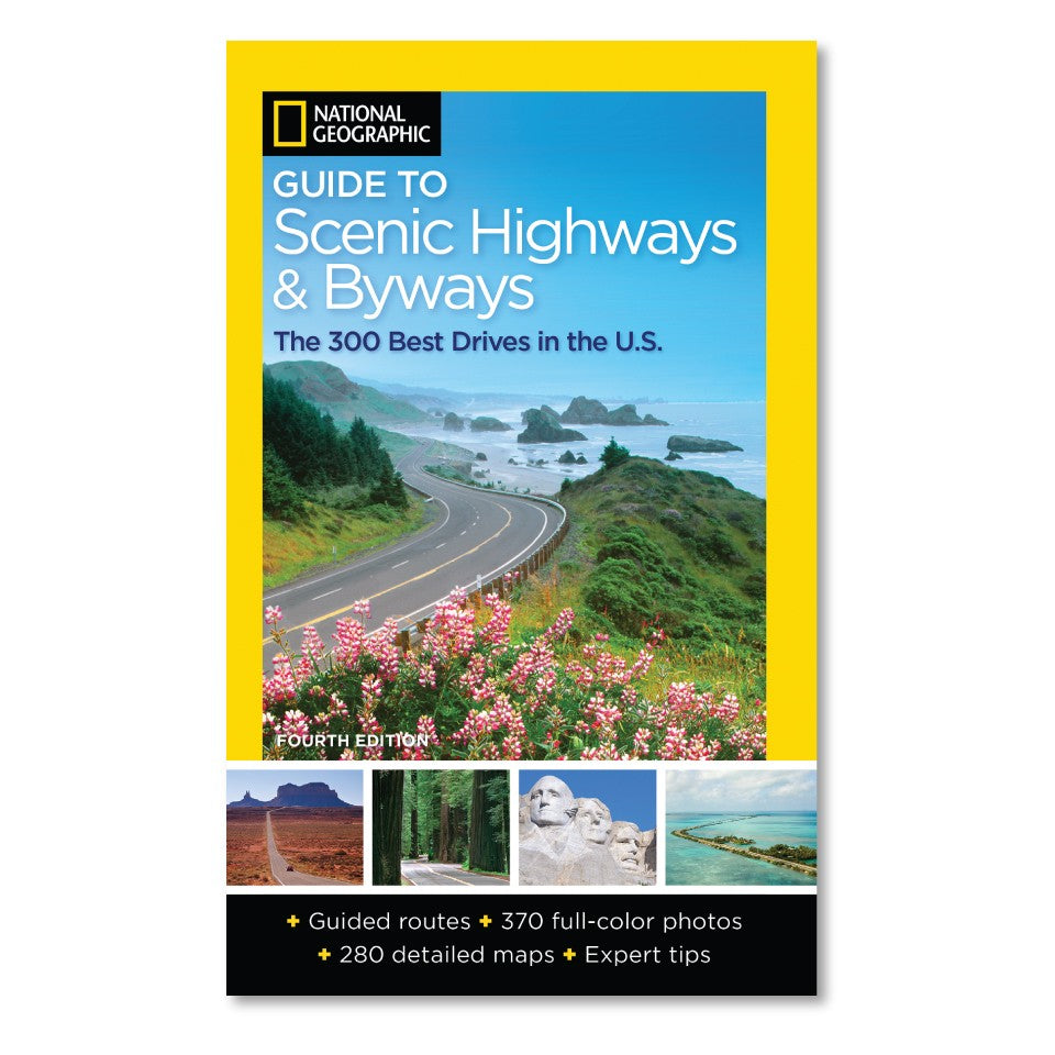 National Geographic Guide To Scenic Highways & Byways